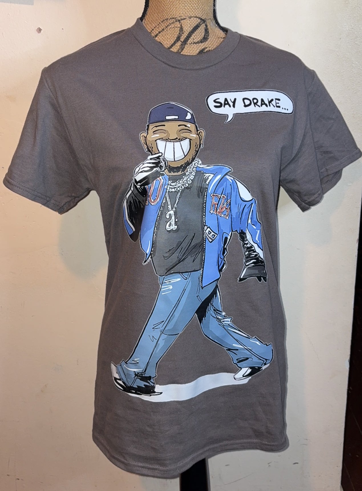 Say Drake Tee