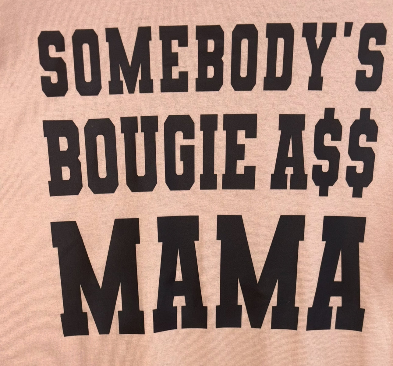 Bougie A$$ Mama