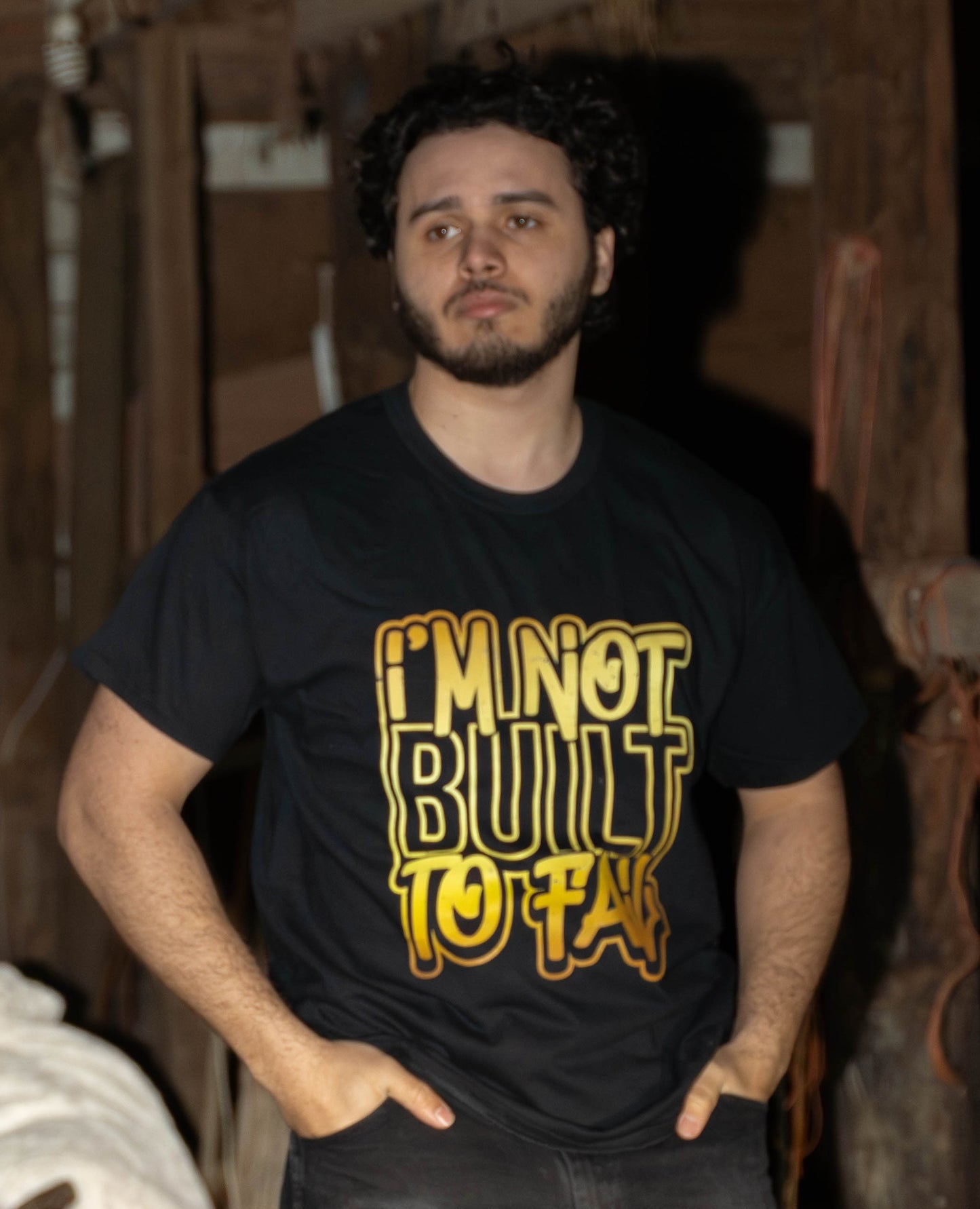 I'm Not Built To Fail T-shirt