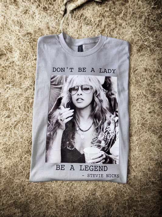 Don't Be A Lady Stevie Style